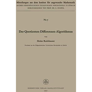 Der Quotienten-Differenzen-Algorithmus [Paperback]