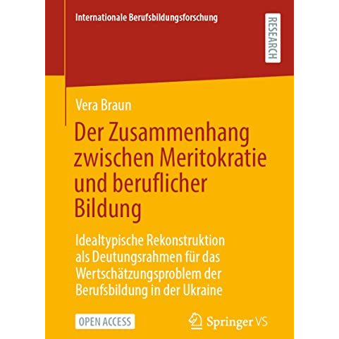 Der Zusammenhang zwischen Meritokratie und beruflicher Bildung: Idealtypische Re [Paperback]