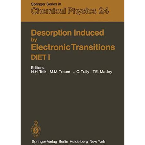 Desorption Induced by Electronic Transitions DIET I: Proceedings of the First In [Paperback]