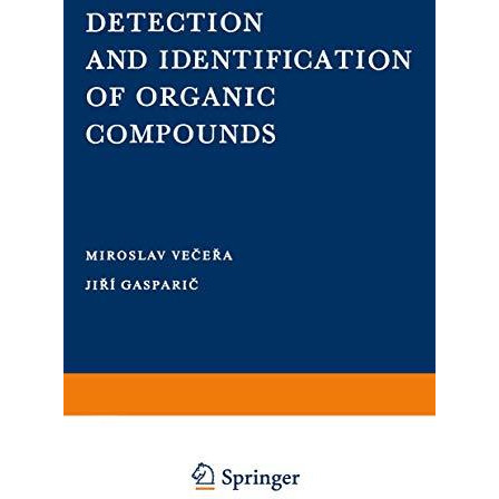 Detection and Identification of Organic Compounds [Paperback]