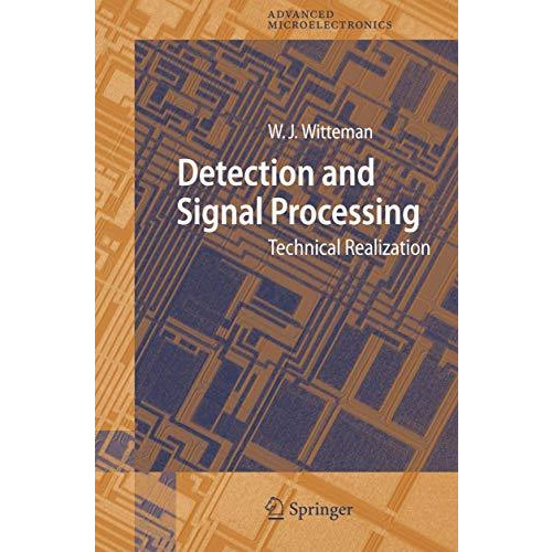 Detection and Signal Processing: Technical Realization [Paperback]