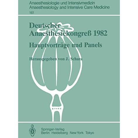 Deutscher Anaesthesiekongre? 1982 Freie Vortr?ge: 2.6. Oktober 1982 in Wiesbade [Paperback]