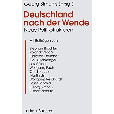 Deutschland nach der Wende: Neue Politikstrukturen [Paperback]