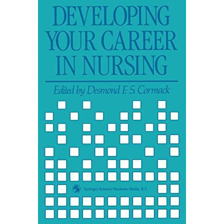 Developing Your Career in Nursing [Paperback]