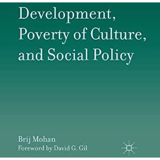 Development, Poverty of Culture, and Social Policy [Paperback]