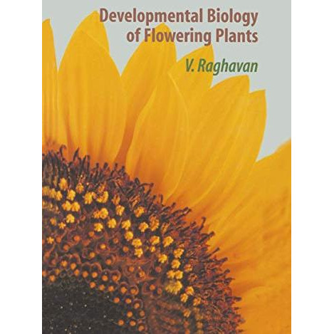 Developmental Biology of Flowering Plants [Hardcover]