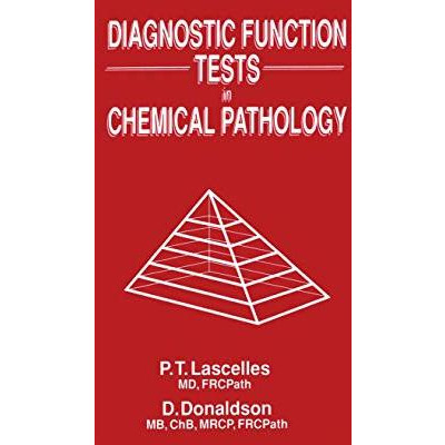 Diagnostic Function Tests in Chemical Pathology [Hardcover]