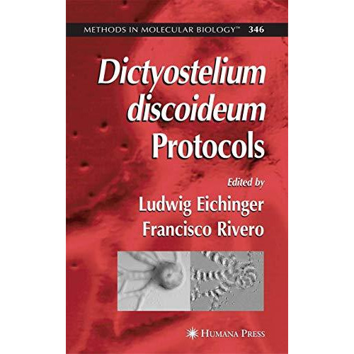 Dictyostelium discoideum Protocols [Hardcover]