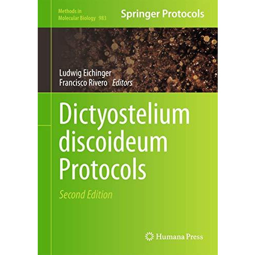 Dictyostelium discoideum Protocols [Hardcover]