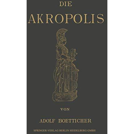 Die Akropolis von Athen [Paperback]