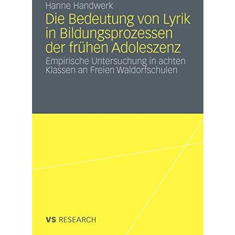 Die Bedeutung von Lyrik in Bildungsprozessen der fr?hen Adoleszenz: Empirische U [Paperback]