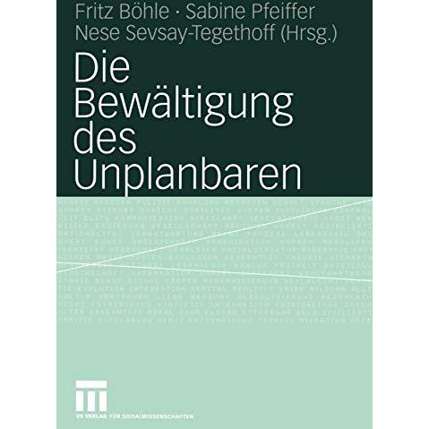 Die Bew?ltigung des Unplanbaren [Paperback]