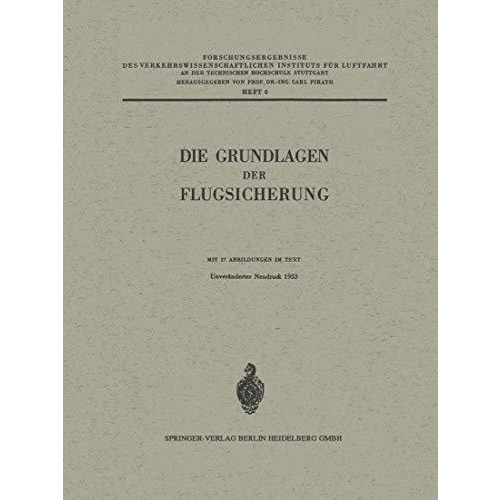 Die Grundlagen der Flugsicherung [Paperback]