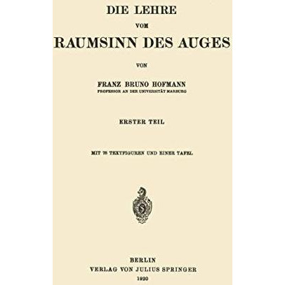 Die Lehre vom Raumsinn des Auges: Erster Teil [Paperback]