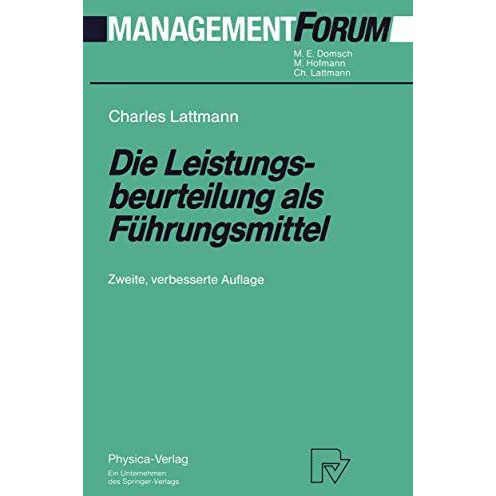 Die Leistungsbeurteilung als F?hrungsmittel [Paperback]