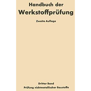 Die Pr?fung nichtmetallischer Baustoffe [Paperback]