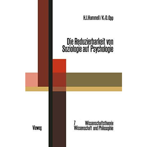 Die Reduzierbarkeit von Soziologie auf Psychologie: Eine These, ihr Test und ihr [Paperback]