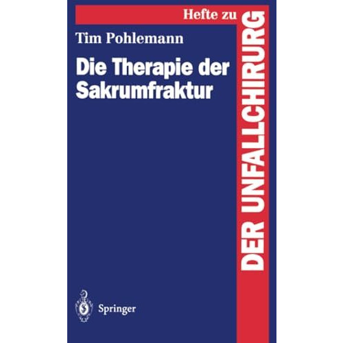 Die Therapie der Sakrumfraktur [Paperback]