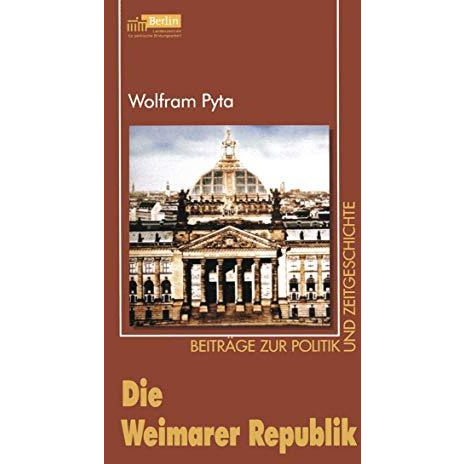 Die Weimarer Republik [Paperback]