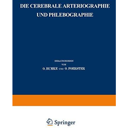 Die cerebrale Arteriographie und Phlebographie [Paperback]