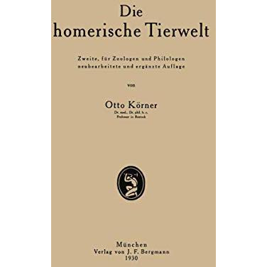 Die homerische Tierwelt [Paperback]