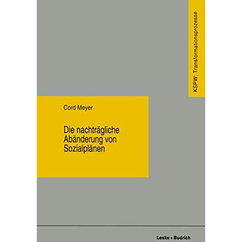 Die nachtr?gliche Ab?nderung von Sozialpl?nen [Paperback]