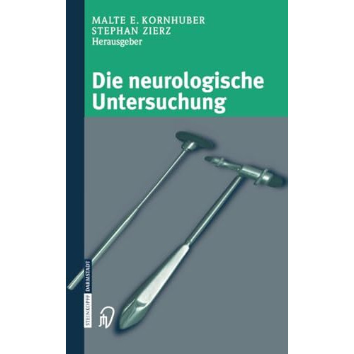 Die neurologische Untersuchung [Paperback]