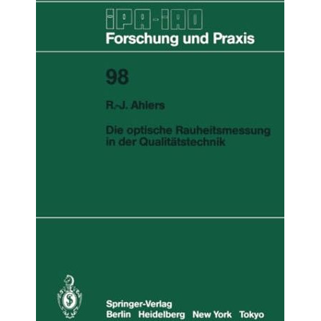 Die optische Rauheitsmessung in der Qualit?tstechnik [Paperback]