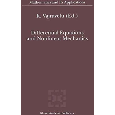 Differential Equations and Nonlinear Mechanics [Hardcover]