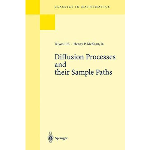 Diffusion Processes and their Sample Paths [Paperback]