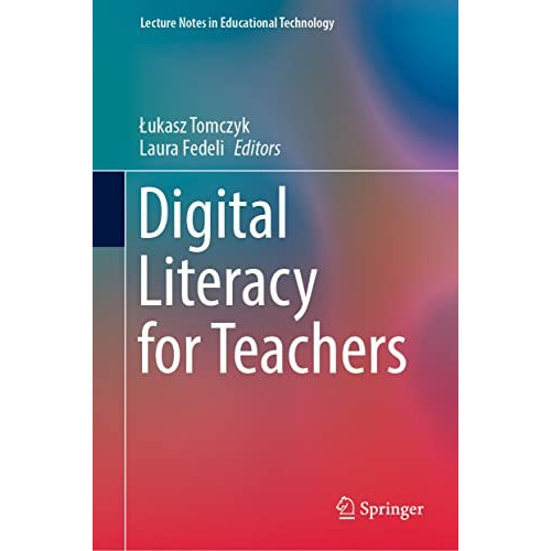 Digital Literacy for Teachers [Hardcover]