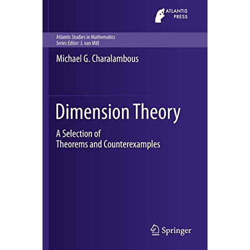 Dimension Theory: A Selection of Theorems and Counterexamples [Paperback]