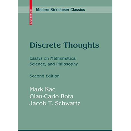 Discrete Thoughts: Essays on Mathematics, Science and Philosophy [Paperback]