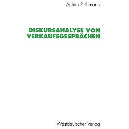 Diskursanalyse von Verkaufsgespr?chen [Paperback]