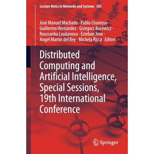 Distributed Computing and Artificial Intelligence, Special Sessions, 19th Intern [Paperback]