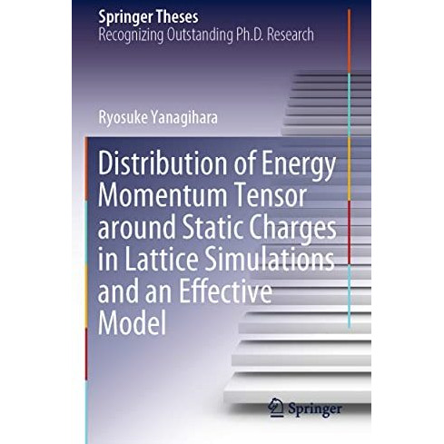 Distribution of Energy Momentum Tensor around Static Charges in Lattice Simulati [Paperback]