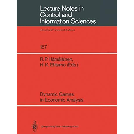 Dynamic Games in Economic Analysis: Proceedings of the Fourth International Symp [Paperback]