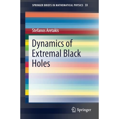 Dynamics of Extremal Black Holes [Paperback]