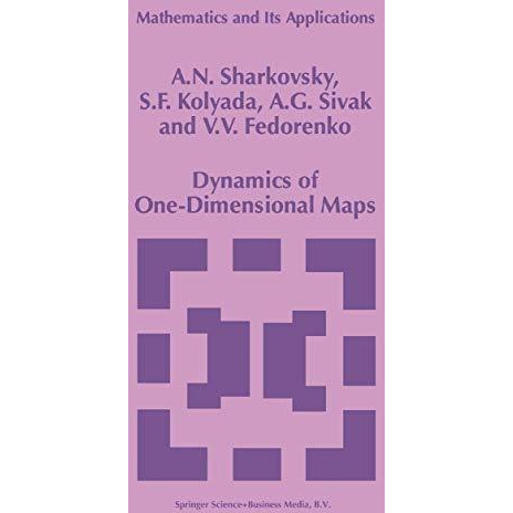 Dynamics of One-Dimensional Maps [Paperback]