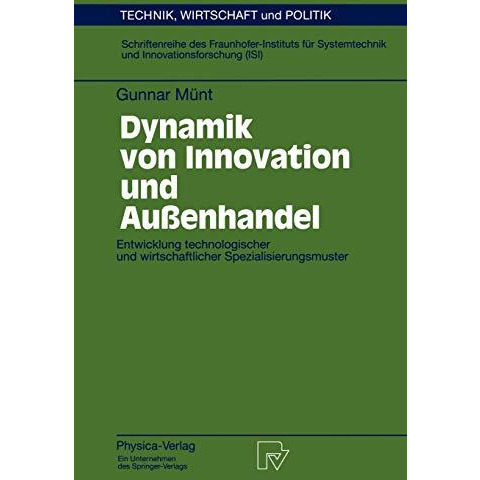 Dynamik von Innovation und Au?enhandel: Entwicklung technologischer und wirtscha [Paperback]