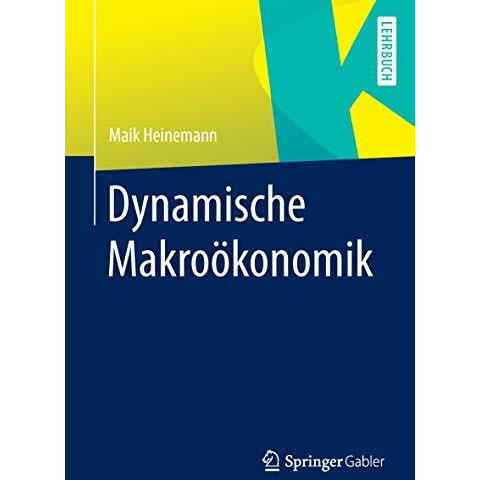 Dynamische Makro?konomik [Paperback]