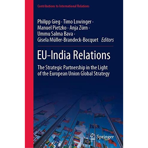 EU-India Relations: The Strategic Partnership in the Light of the European Union [Hardcover]