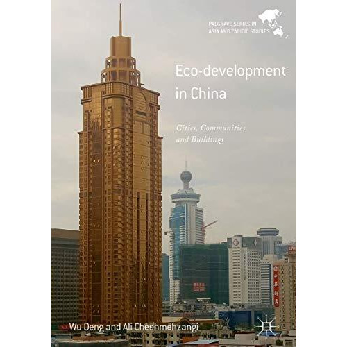 Eco-development in China: Cities, Communities and Buildings [Hardcover]