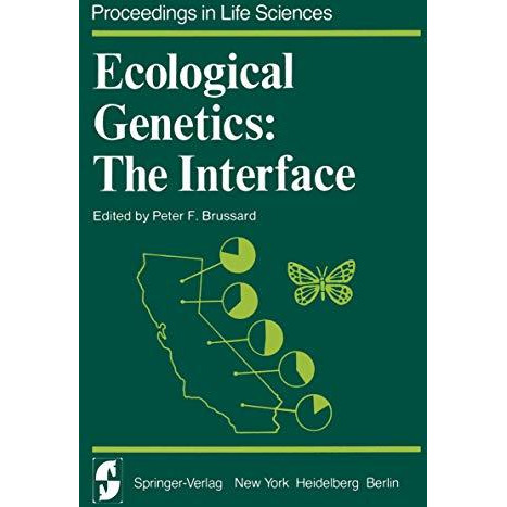 Ecological Genetics: The Interface [Paperback]