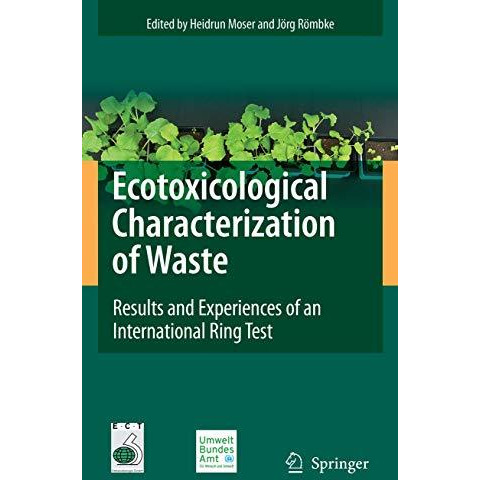 Ecotoxicological Characterization of Waste: Results and Experiences of an Intern [Hardcover]