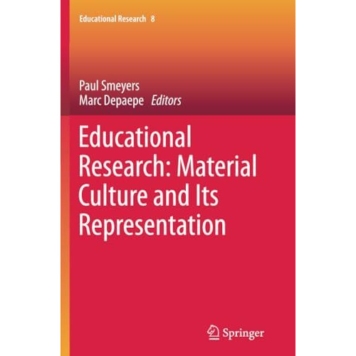 Educational Research: Material Culture and Its Representation [Paperback]