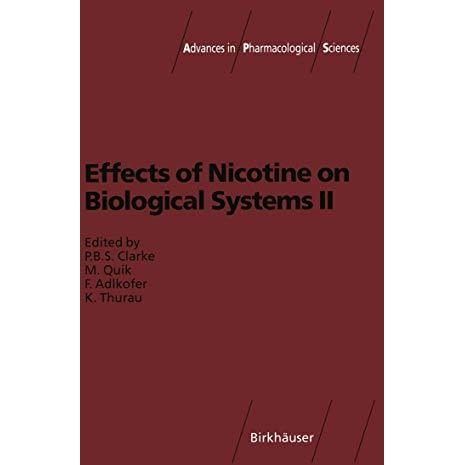 Effects of Nicotine on Biological Systems II [Paperback]