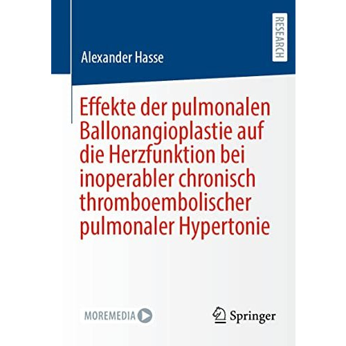 Effekte der pulmonalen Ballonangioplastie auf die Herzfunktion bei inoperabler c [Paperback]