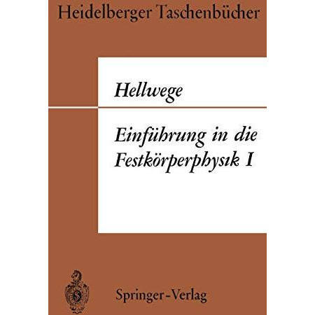 Einf?hrung in die Festk?rperphysik I [Paperback]