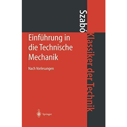 Einf?hrung in die Technische Mechanik: Nach Vorlesungen [Paperback]